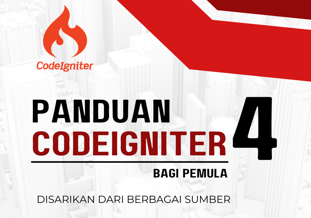 Panduan dasar Codeigniter 4 dalam format PDF