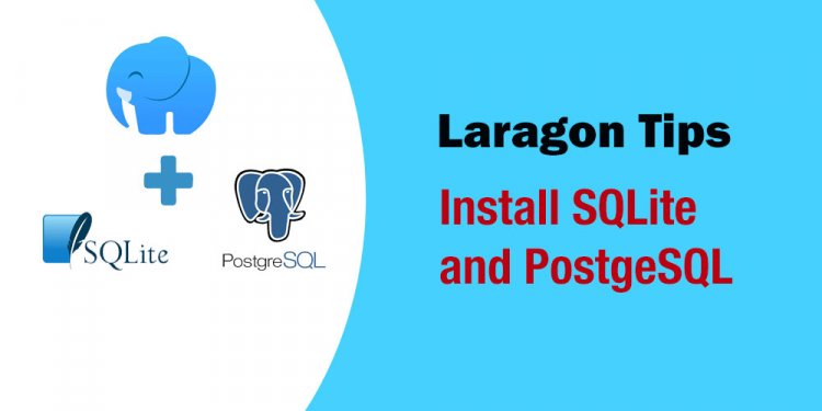 Cara Menambah SQLite dan PostgreSQL pada Laragon